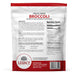Legacy Food Storage 30 Serving Freeze Dried Broccoli Pouch - 6 pack pouch packaging back view